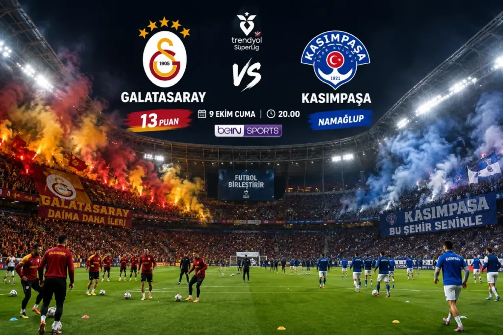 Süper Lig’de Büyük Randevu: Galatasaray Kasımpaşa’yı Ağırlıyor
